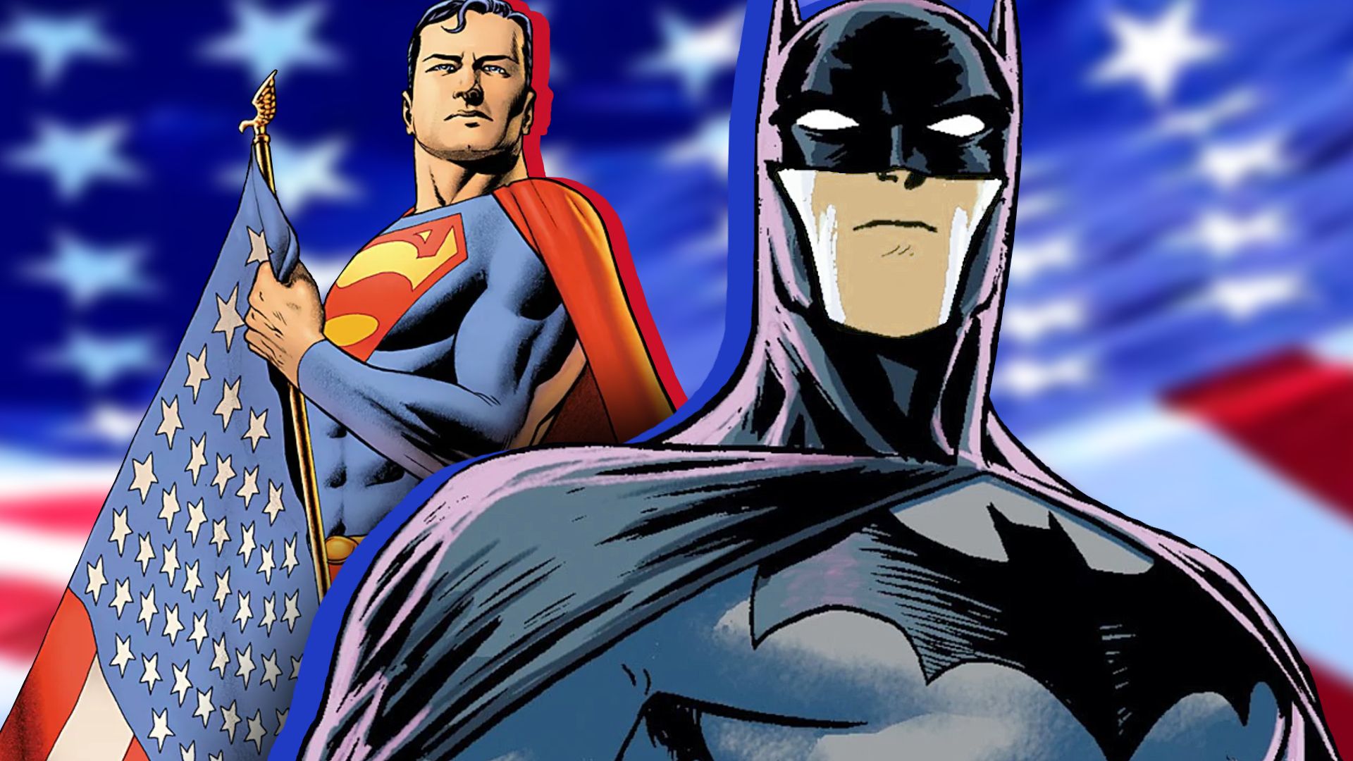 SUPERMAN AND BATMAN WITH THE AMERICAN FLAG