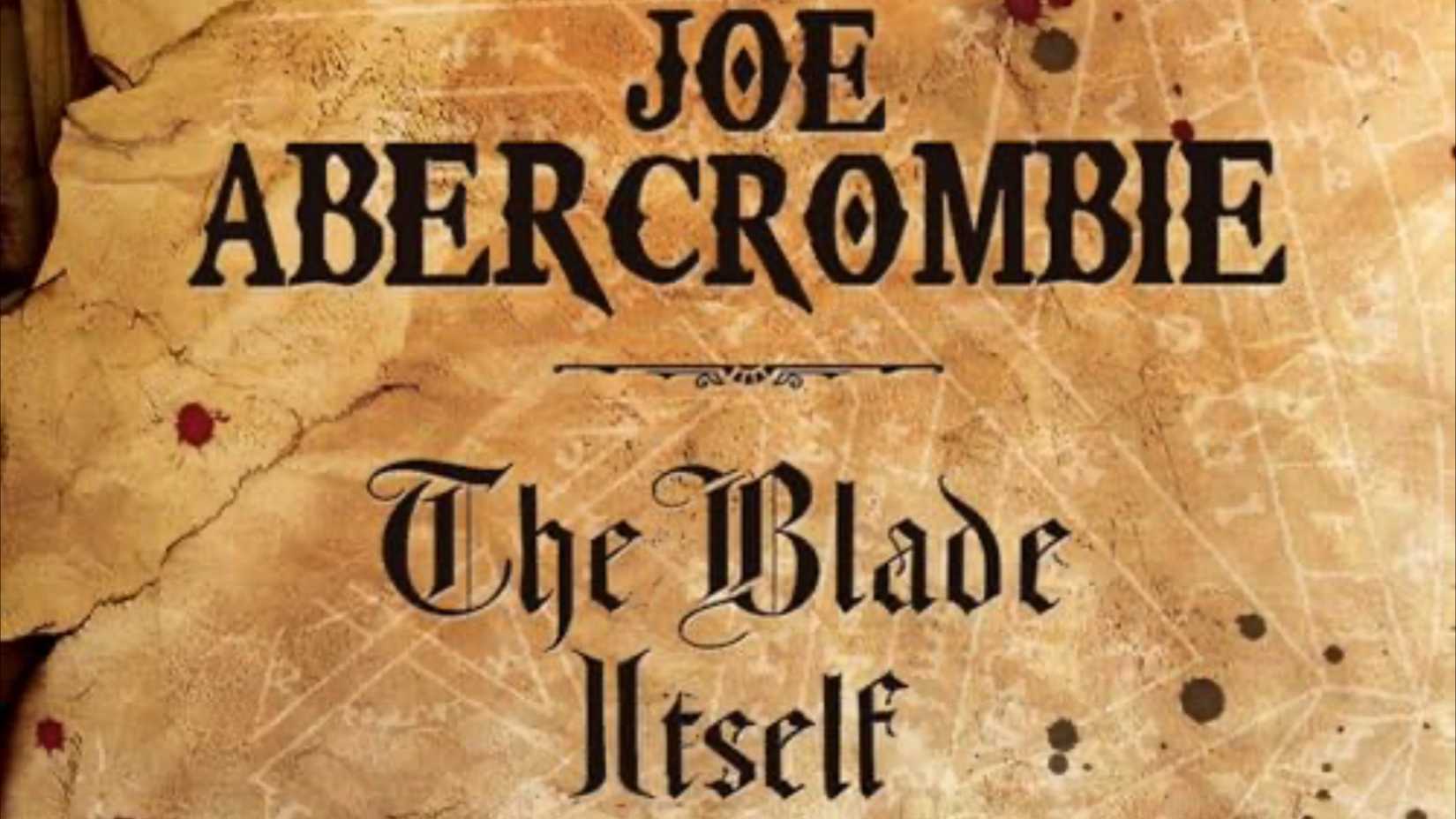 11 Fantasy Book Series Better Than Game Of Thrones 8 The book cover of The Blade Itself by Joe Abercrombie.
