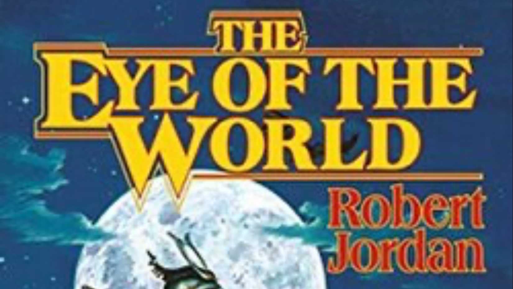 The book cover of The Eye of the World from Robert Jordan's Wheel of Time series.