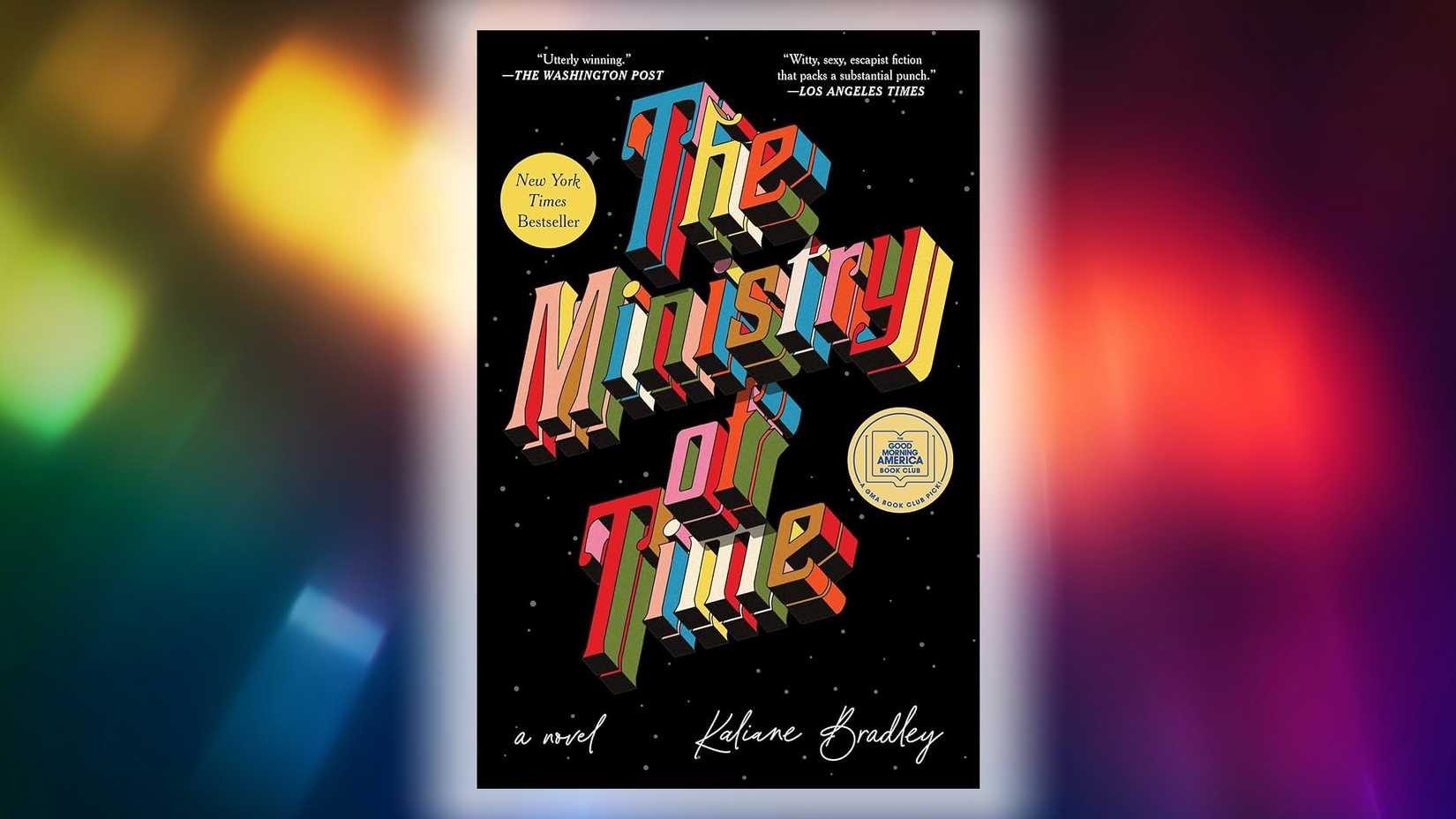 the ministry of time book cover is in front of a rainbow background