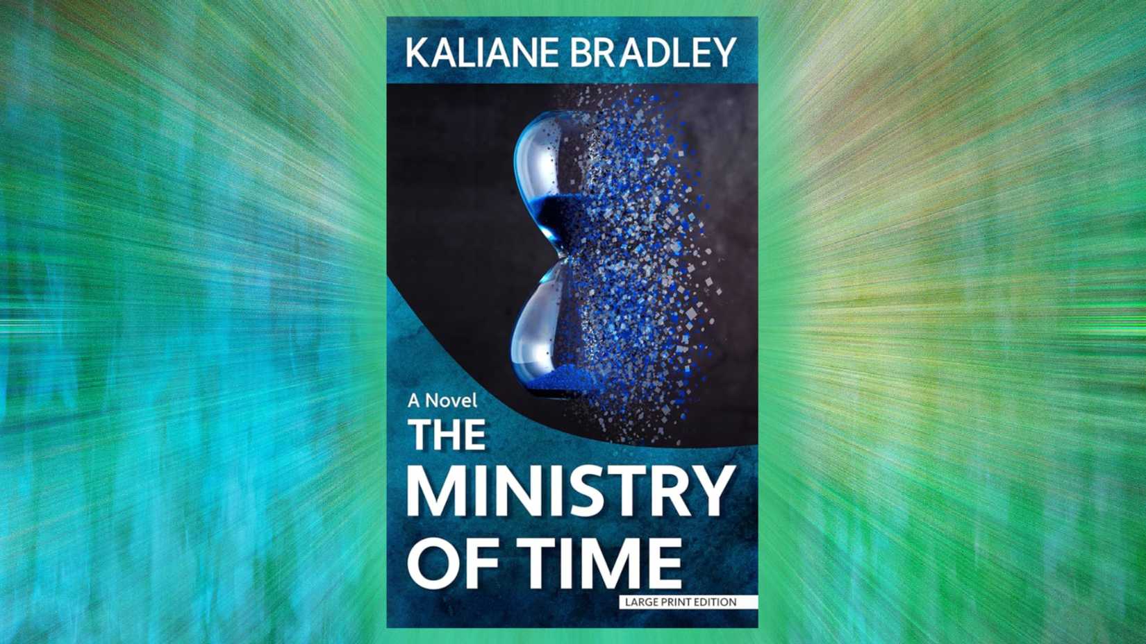 The Ministry of Time by Kaliane Bradley has a shattered blue hour glass