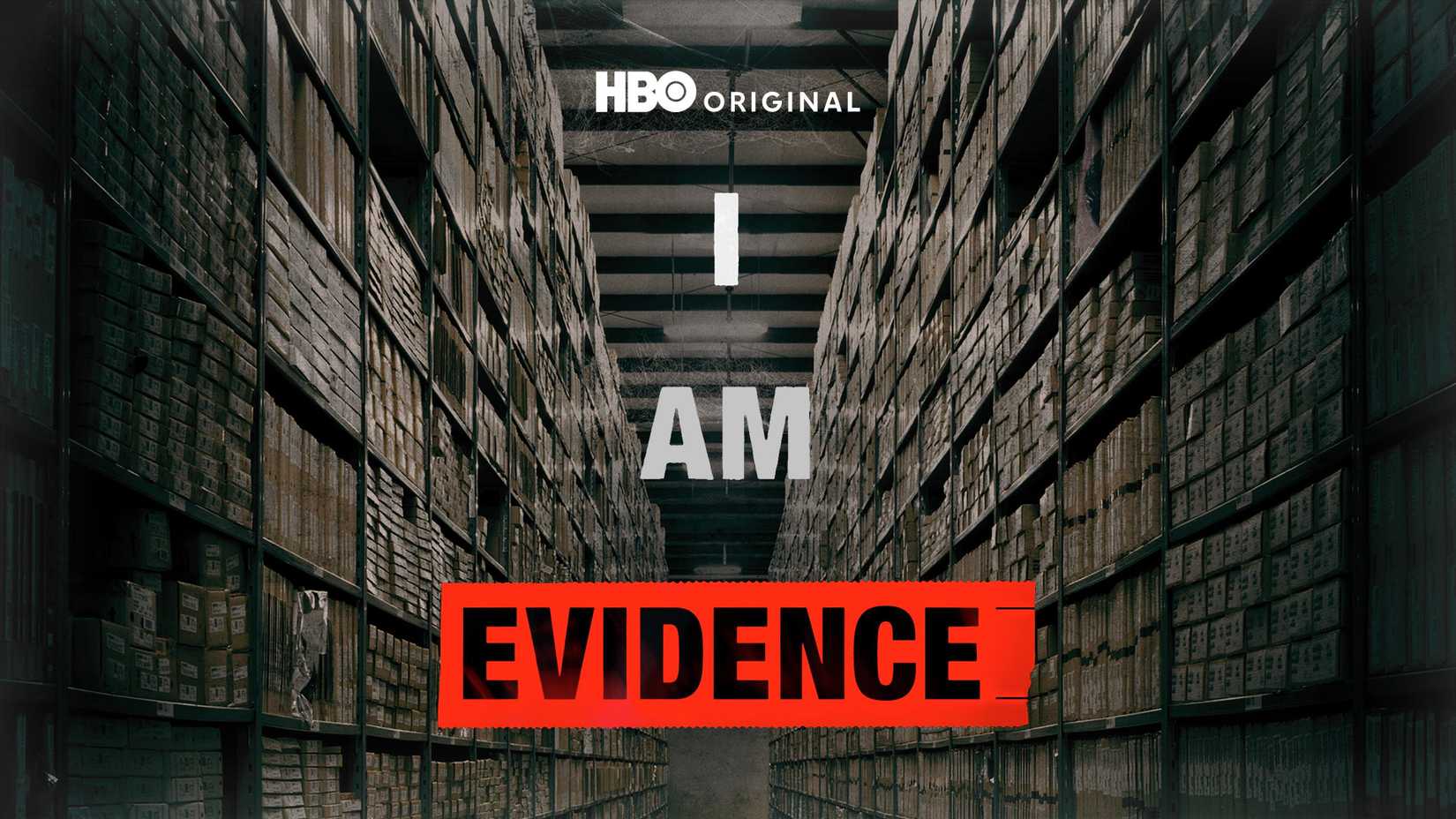 I Am Evidence