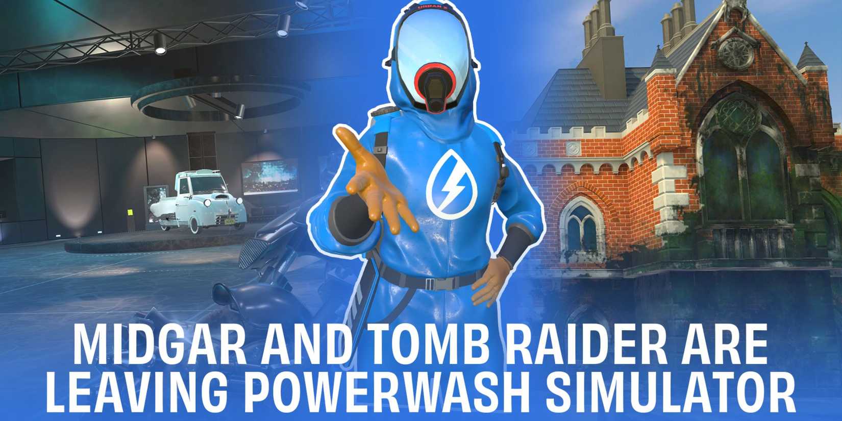 Midgar and Tomb Raider are Leaving PowerWash Simulator announcement