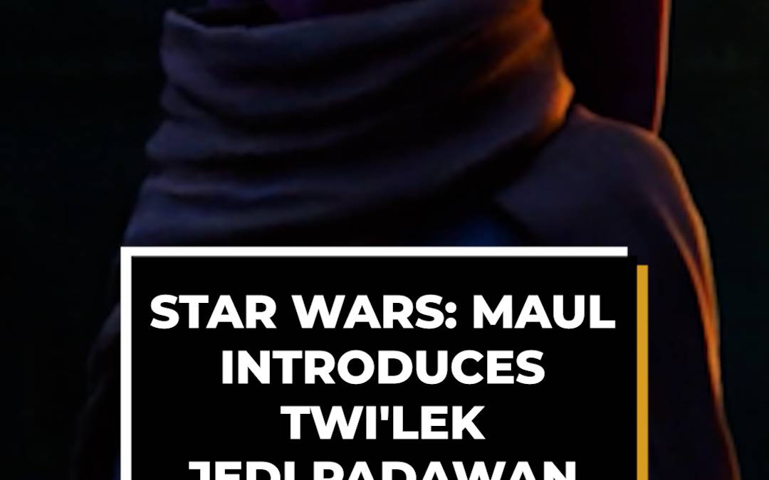 Star Wars: Maul Introduces Twi'lek Jedi Padawan Devon Izara