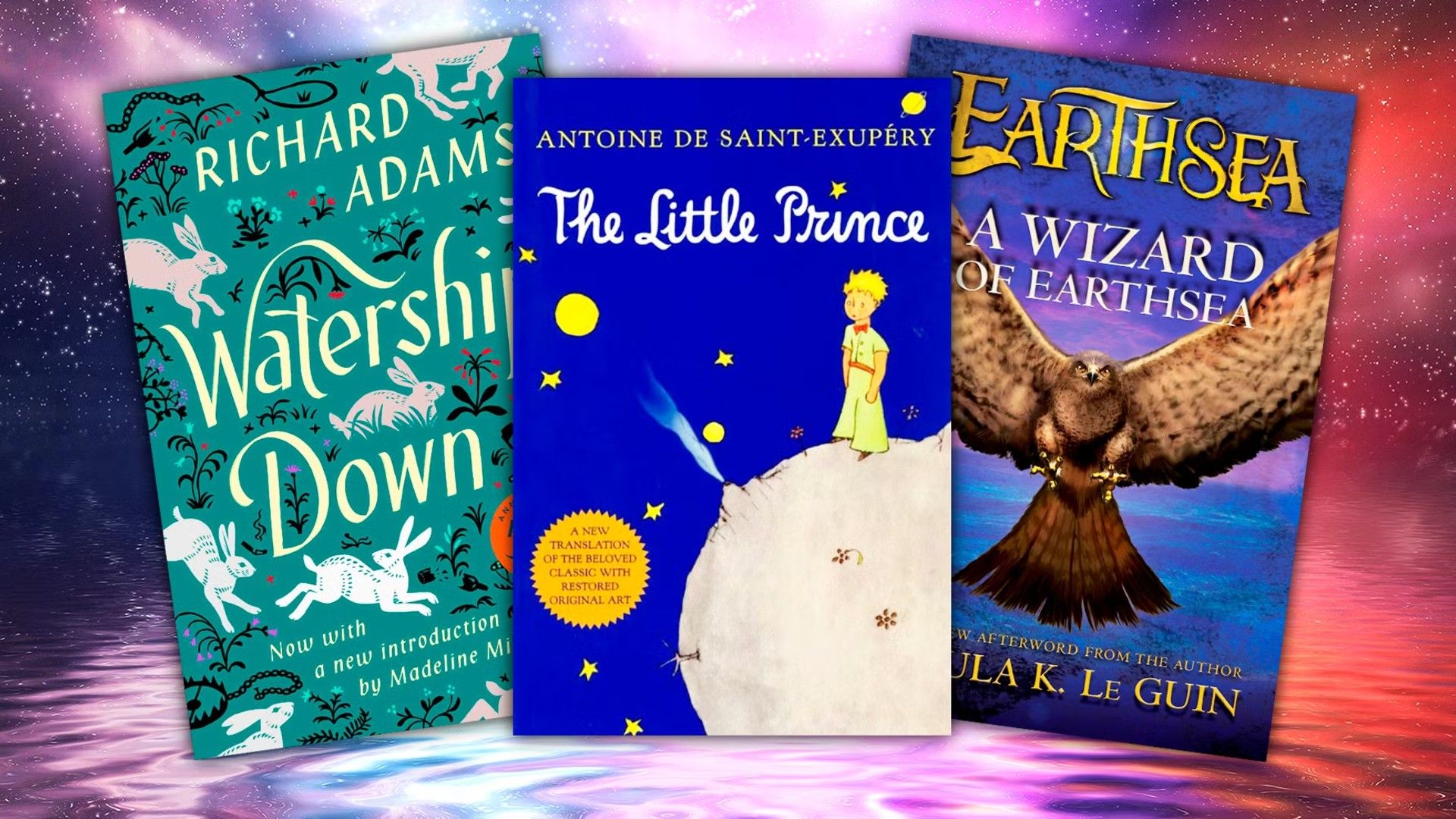 Watership Down, Little Prince, and Wizard of Earthsea book covers against a cosmic backdrop