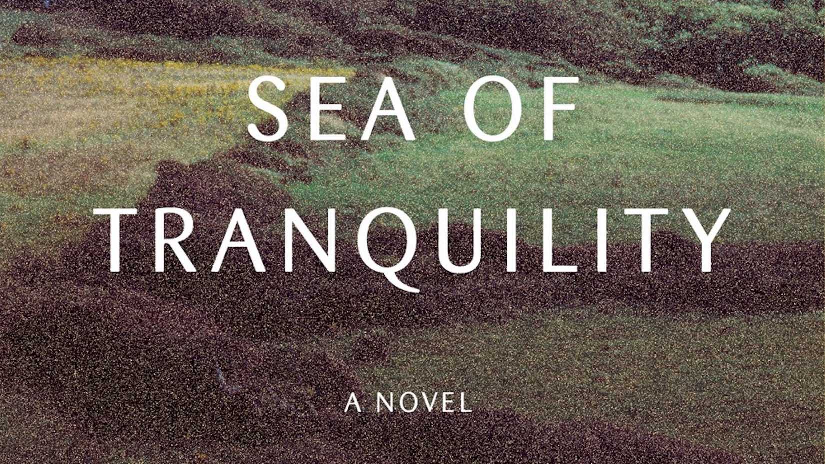 Sea of Tranquility book cover