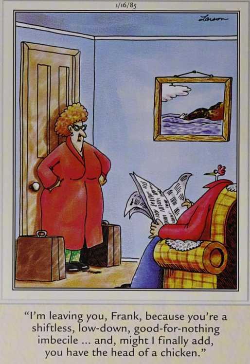 Far Side January 16, 1985, a woman leaves her chicken-headed husband