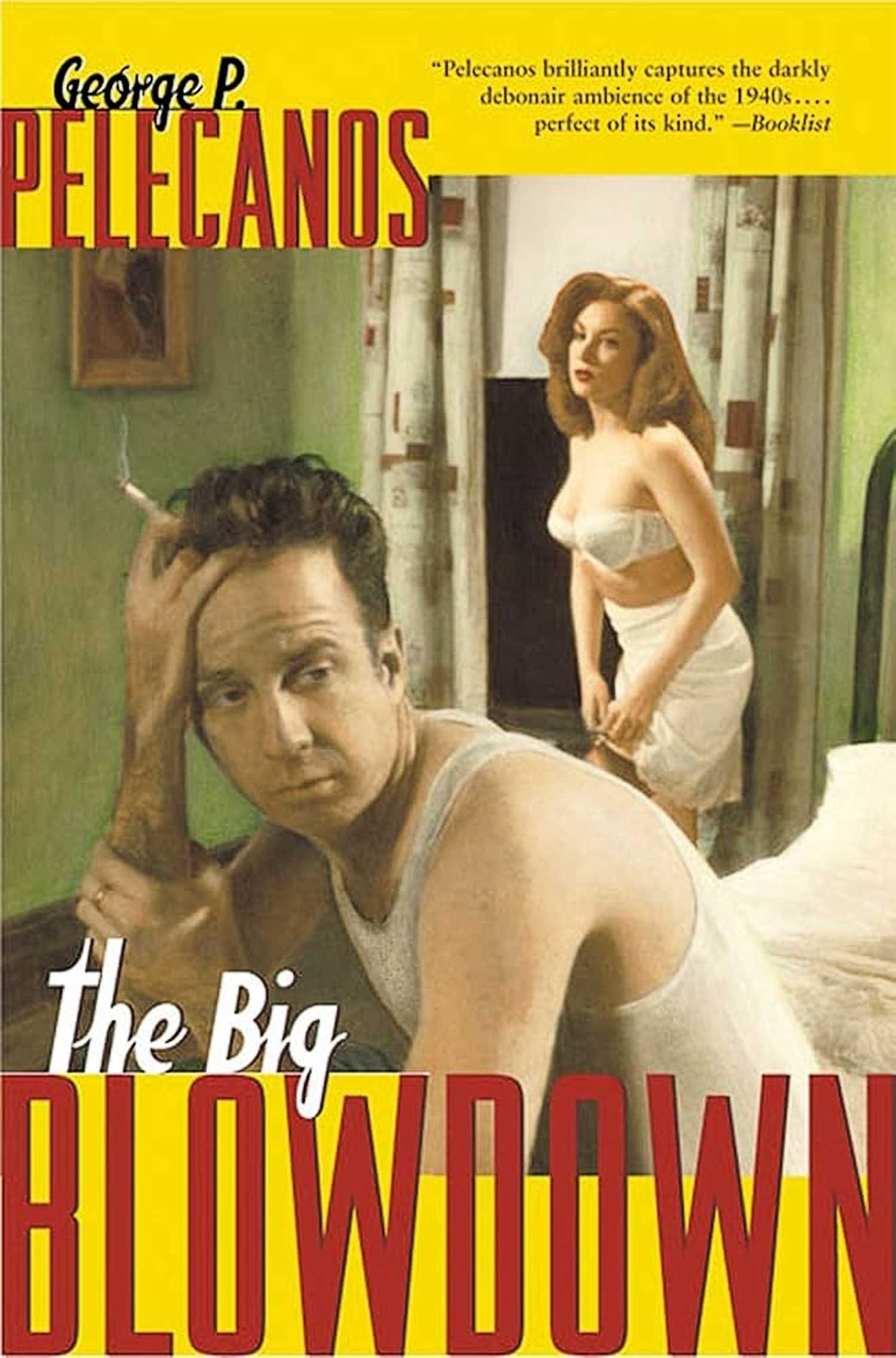 Capa do livro The Big Blowdown de George Pelecanos