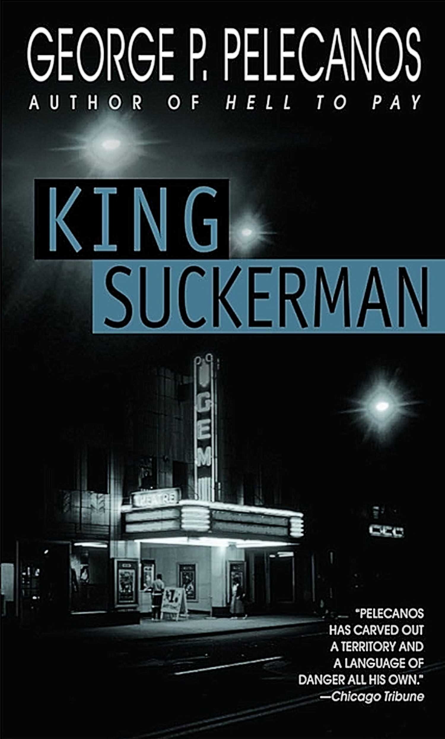 Capa do livro King Suckerman de George Pelecanos