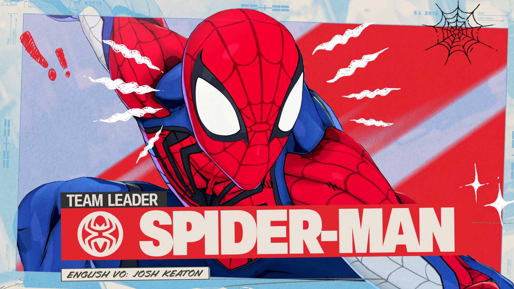 Team Leader Spider-Man; English VO Josh Keaton