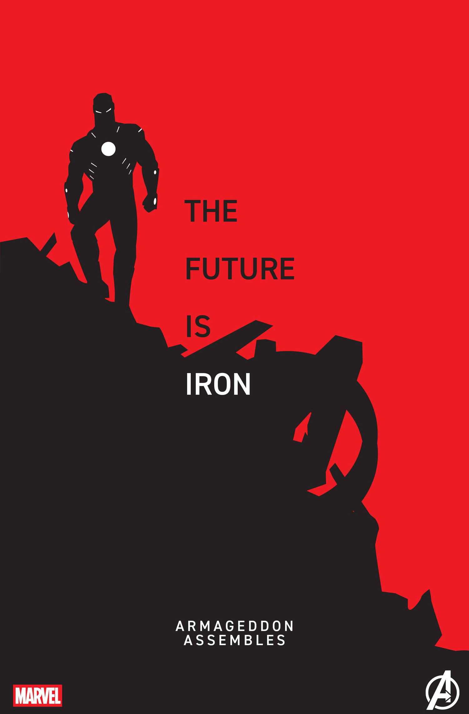 Avengers Armageddon "the future is iron" teaser poster.