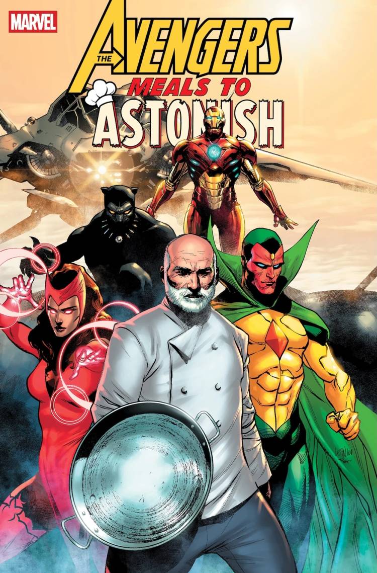 Chef José Andrés joins the team in Meals to Astonish Avengers #1