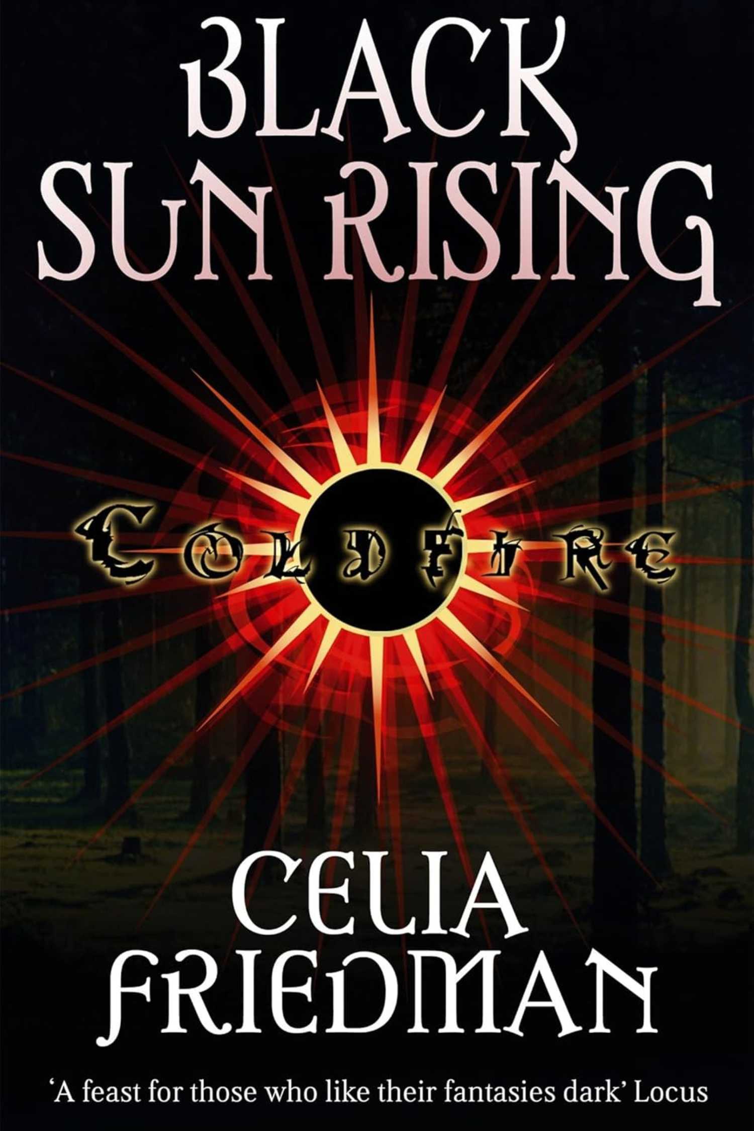 The cover of Black Sun Rising by Celia Friedman