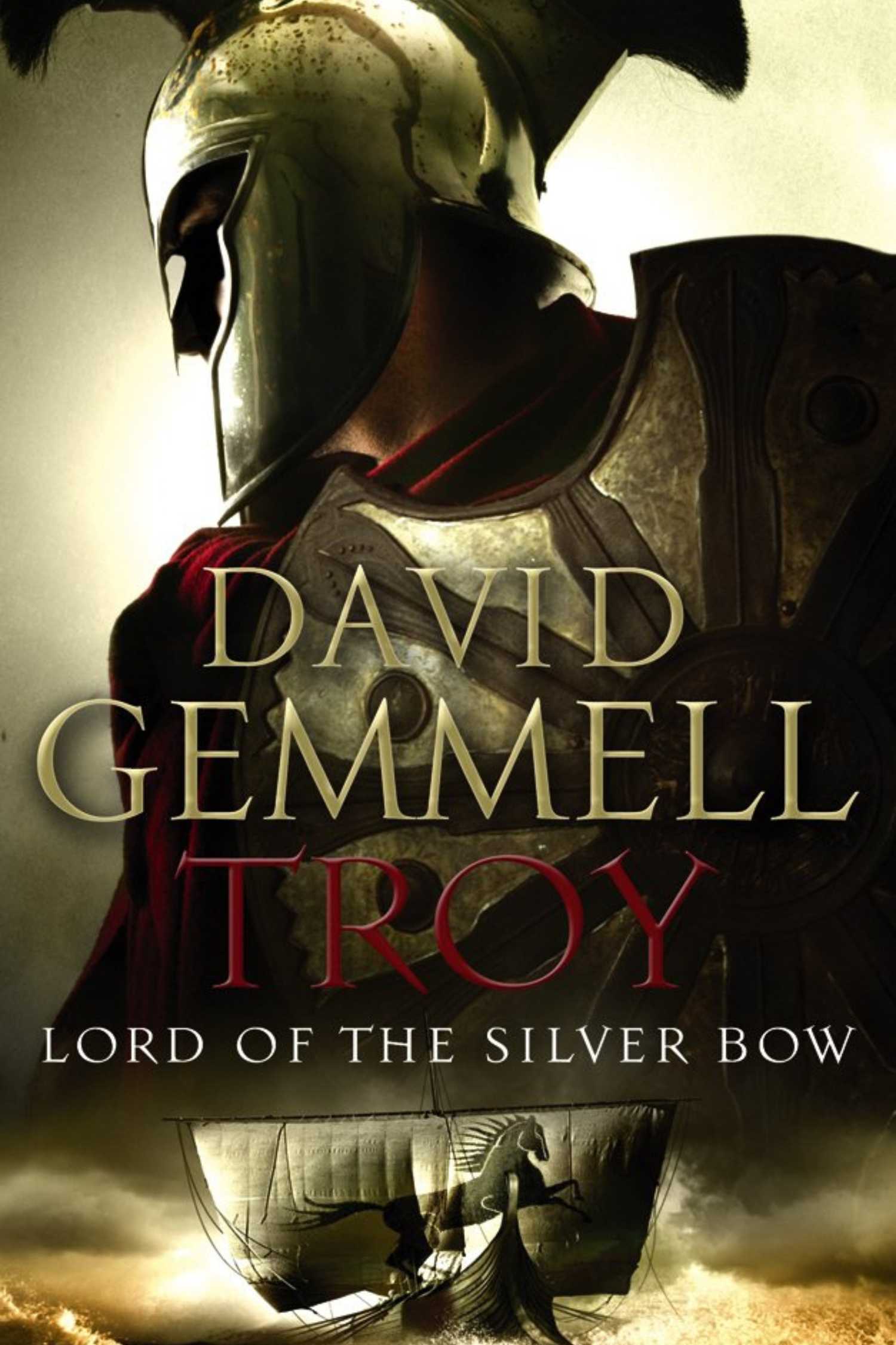 The cover of Troy Lord of the Silver Bow by David Gemmell
