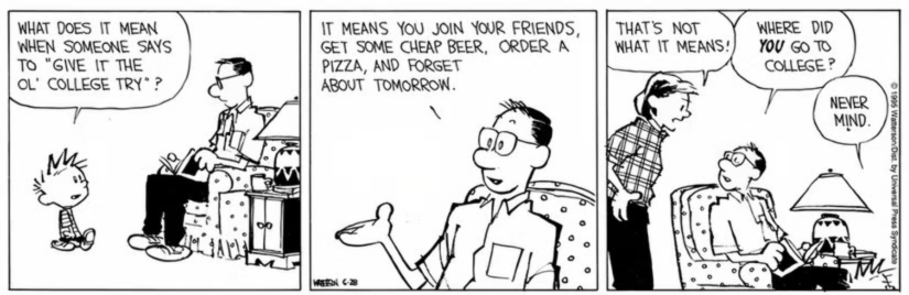 Calvin and Hobbes - Old Ole College Try comic strip