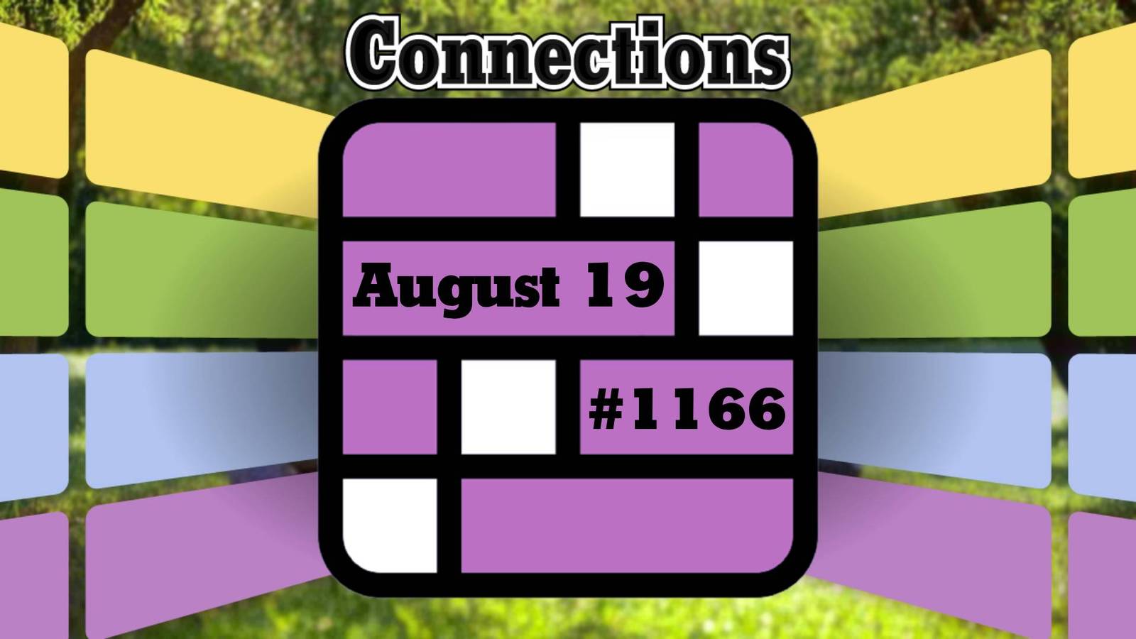 Connections August 19 #1166 cover image
