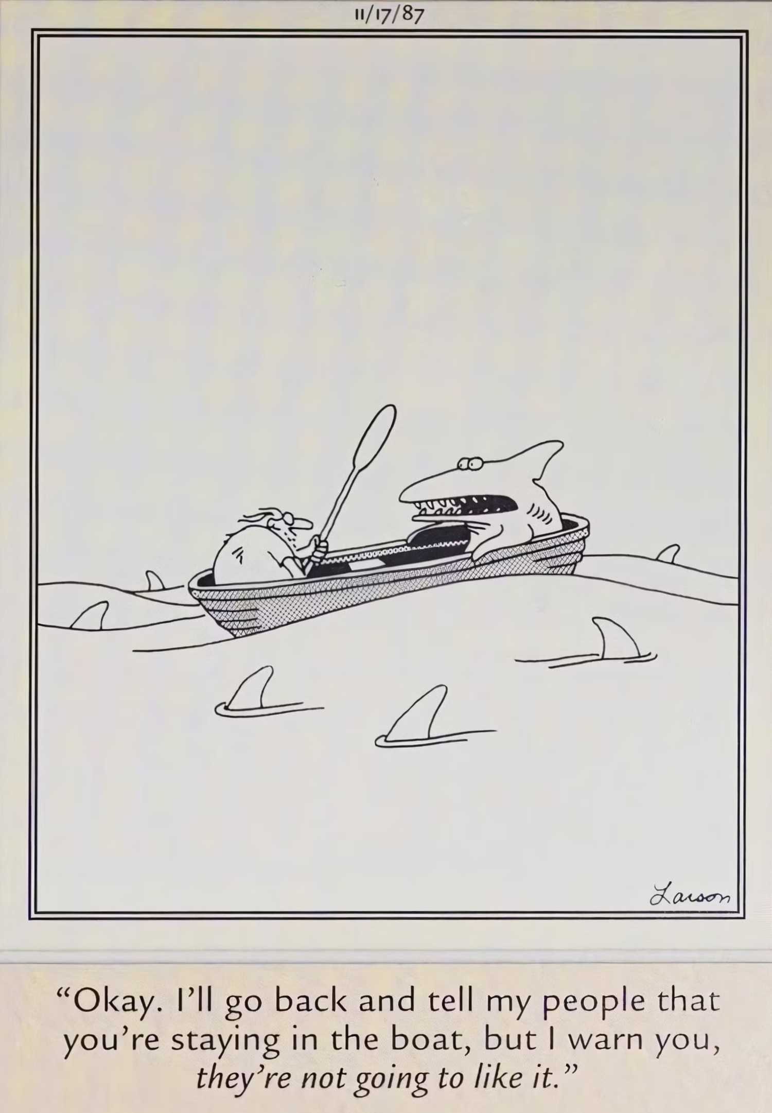 Far Side, November 17, 1987, a shark sits in a boat and negotiates with an oar wielding human