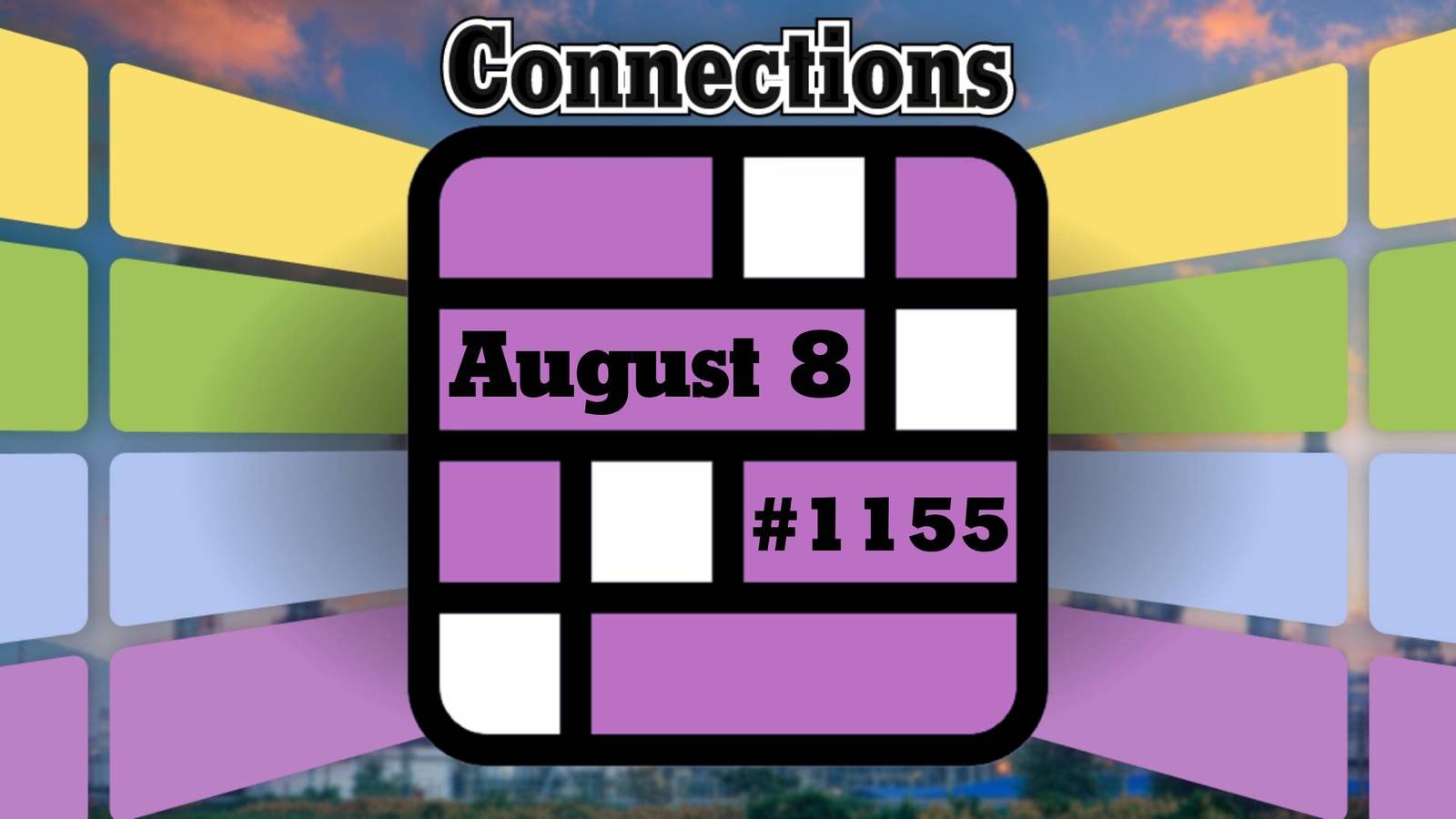 Connections August 8 #1155 cover image