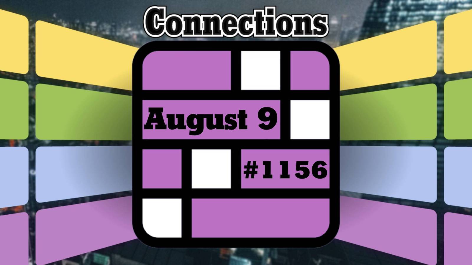 Connections August 9 #1156 cover image
