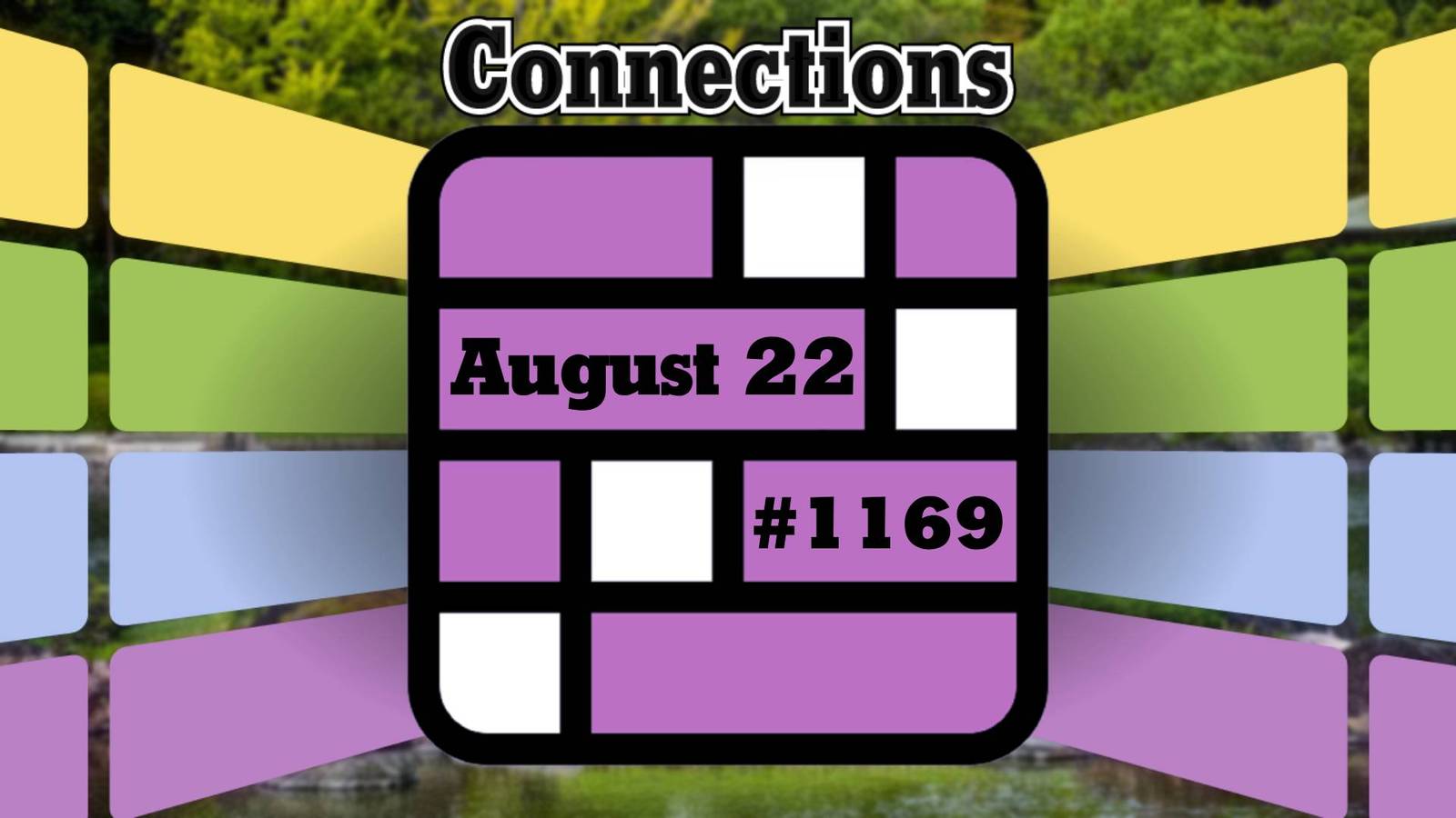 NYT Connections Solution And Hints For August 22, 2026