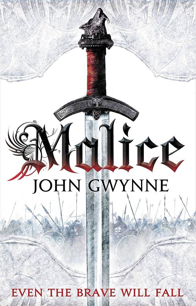 Malice by John Gwynne