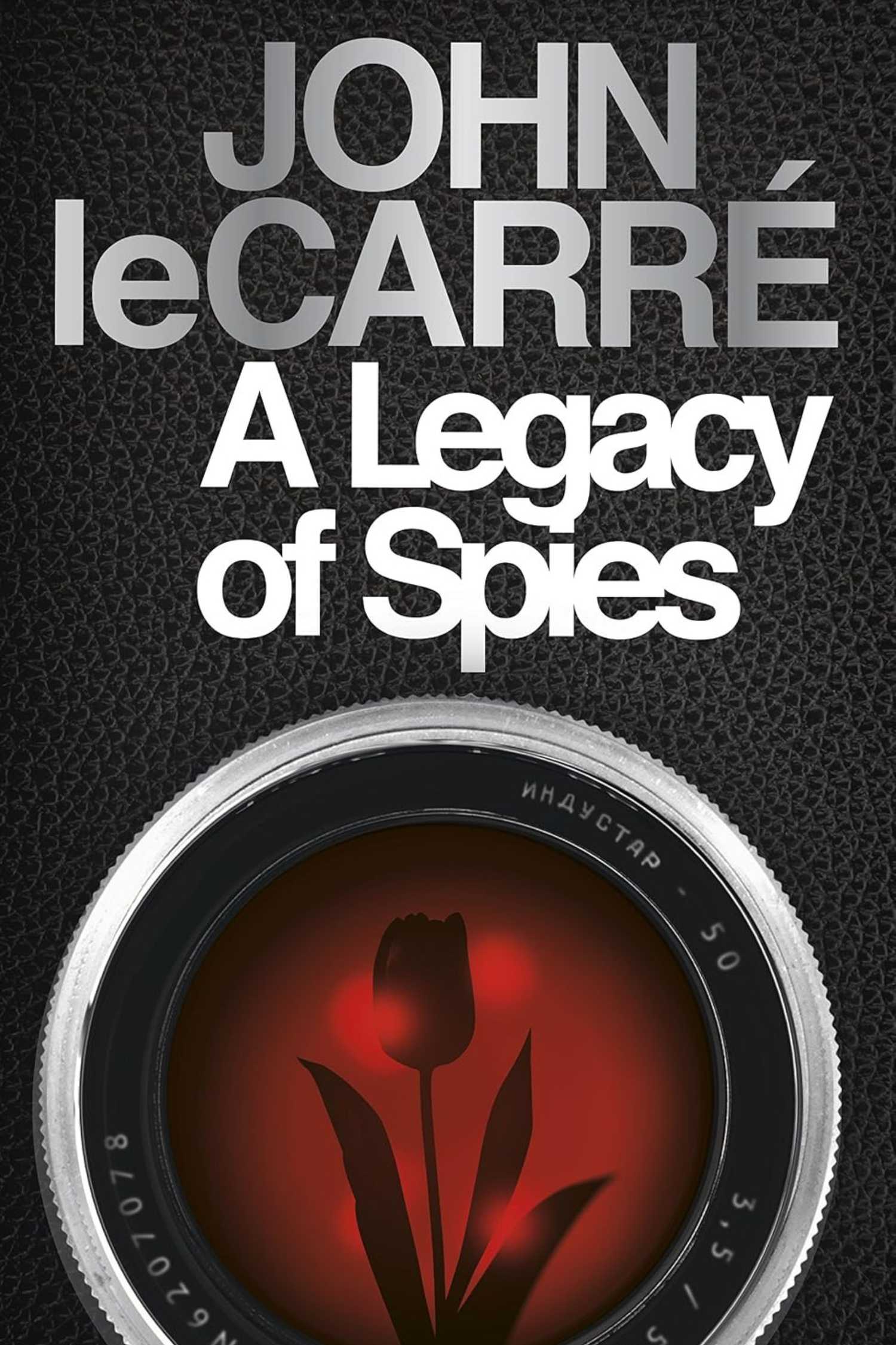 The cover of A Legacy of Spies by John le Carre
