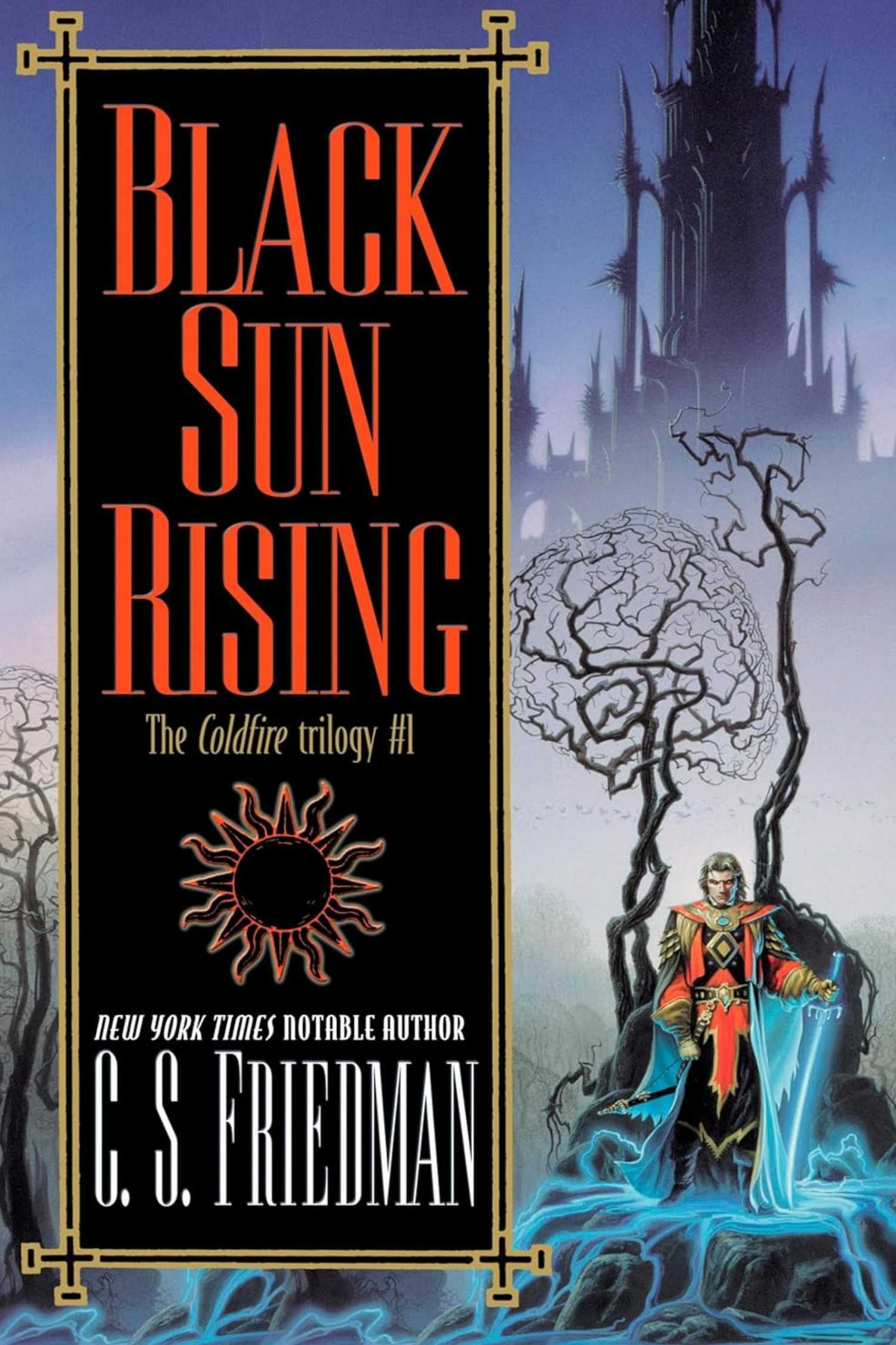 The cover of Black Sun Rising by C.S. Friedman