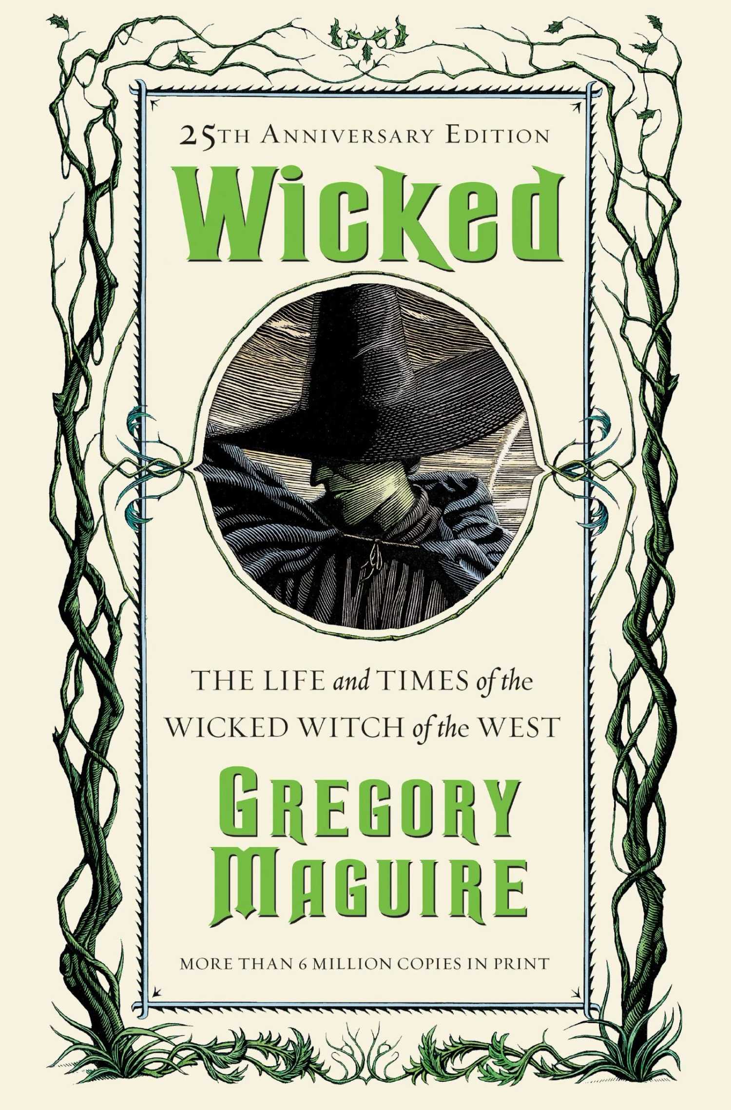 Wicked The Life and Times of the Wicked Witch of the West