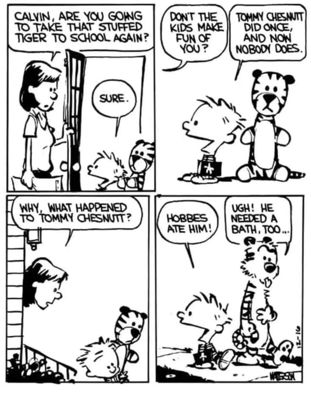 A Calvin and Hobbes strip where Calvin claims Hobbes ate his classmate Tommy Chestnut.