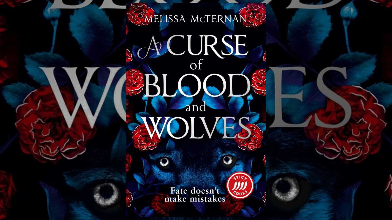 Cover of the book A Curse of Blood and Wolves by Melissa McTernan