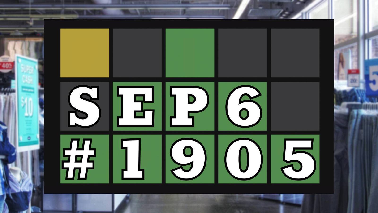 Today's Wordle Hints & Answer - September 6, 2026 (Puzzle #1905)