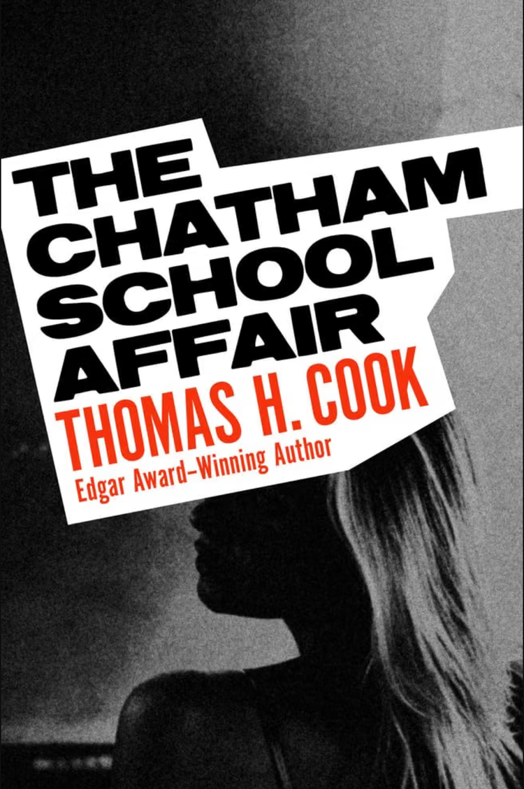 The Chatham School Affair by Thomas H. Cook cover