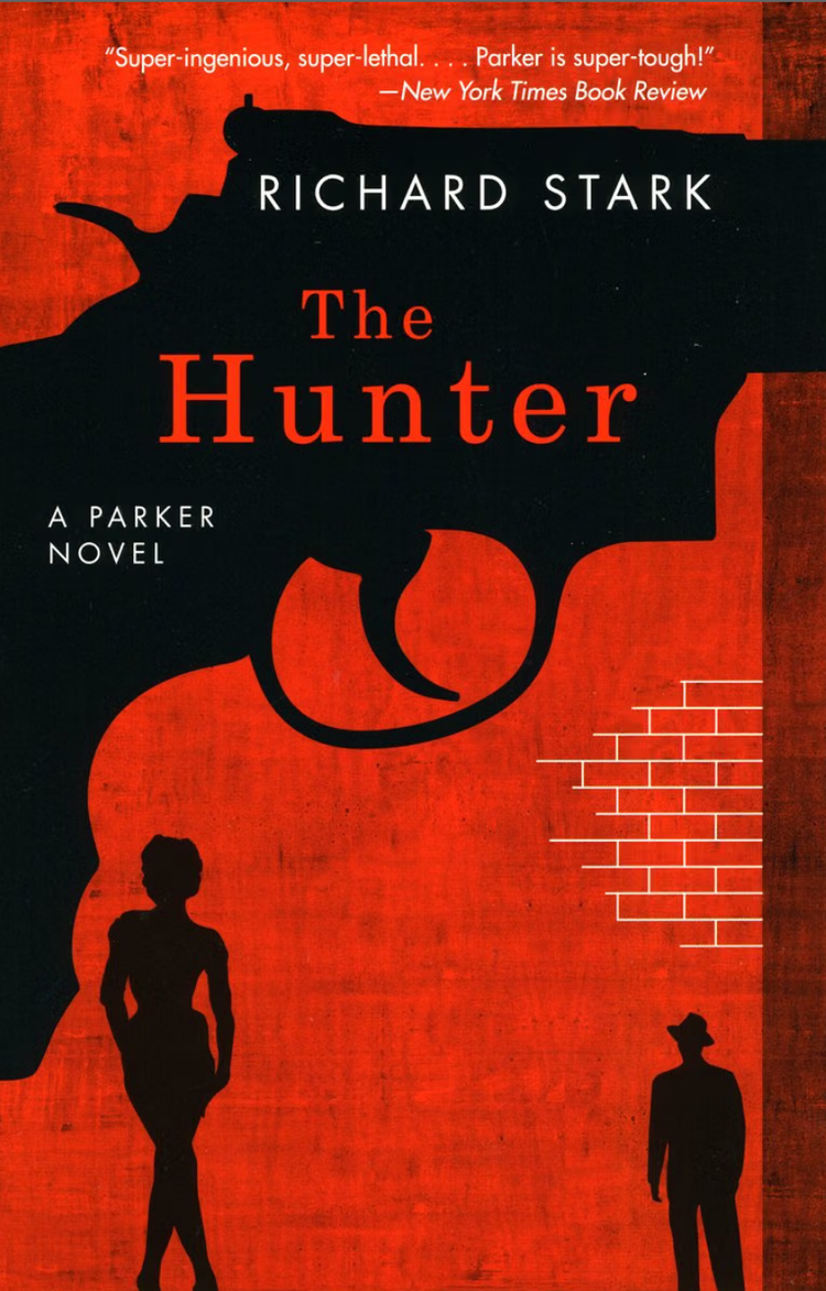 The Hunter Richard Stark Parker Novel 1 cover