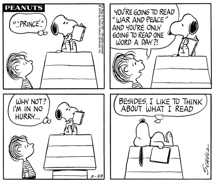 Snoopy reads War and Peace one word a day in a Peanuts comic strip