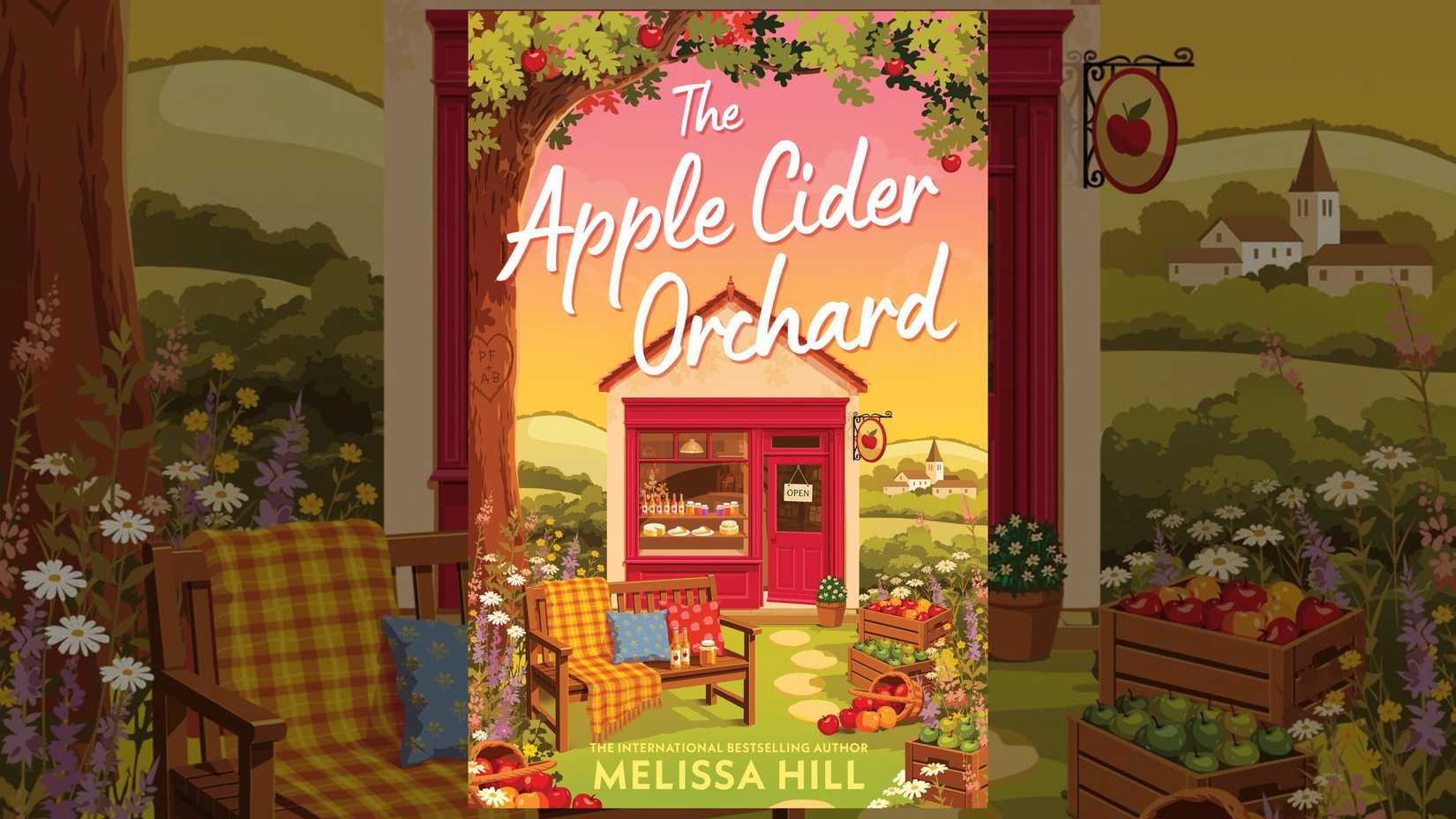 The Apple Cider Orchard by Melissa Hill book cover