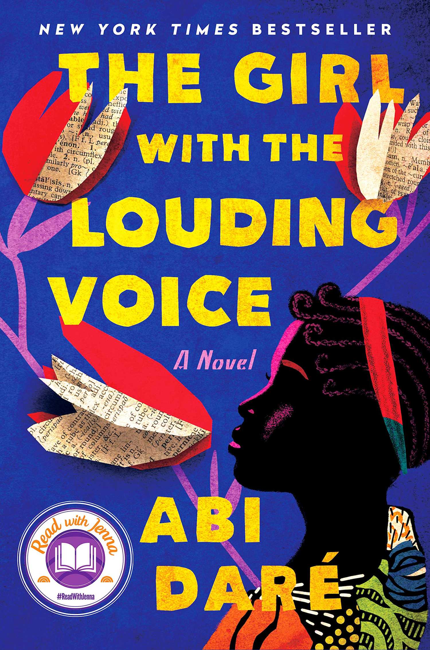 The book cover of The Girl with the Louding Voice by Abi Dare shows a young black girl and three flowers