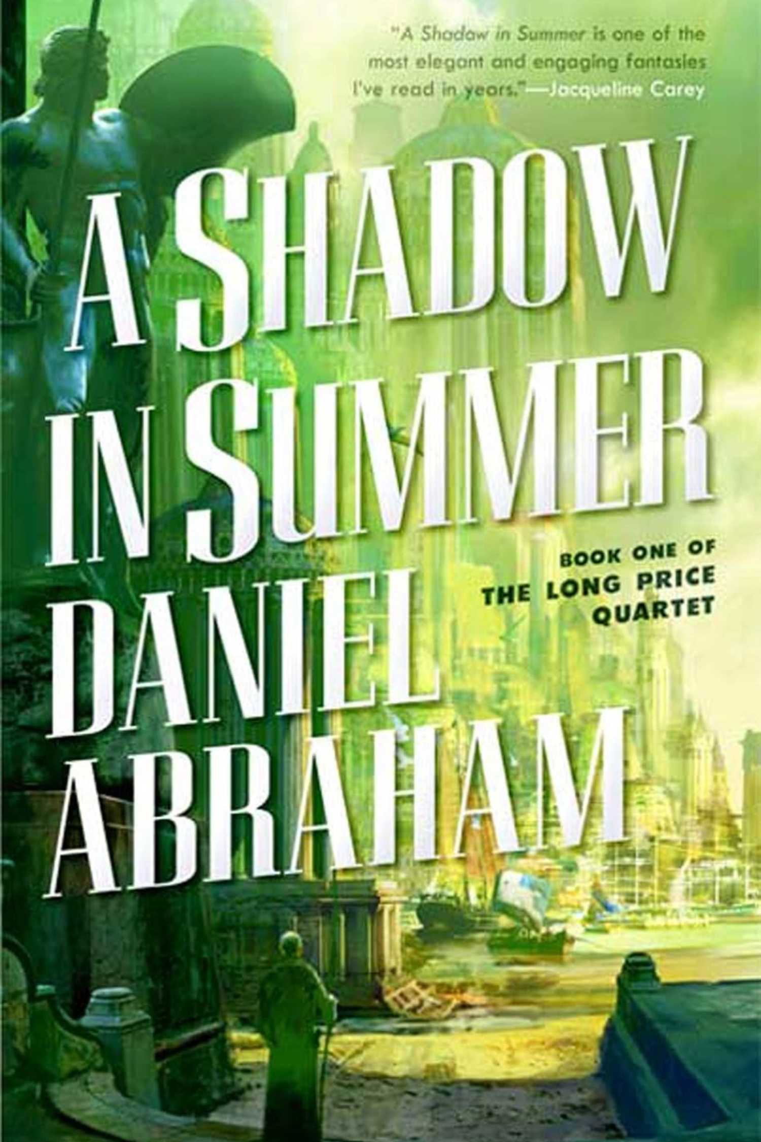The cover of A Shadow in Summer by Daniel Abraham