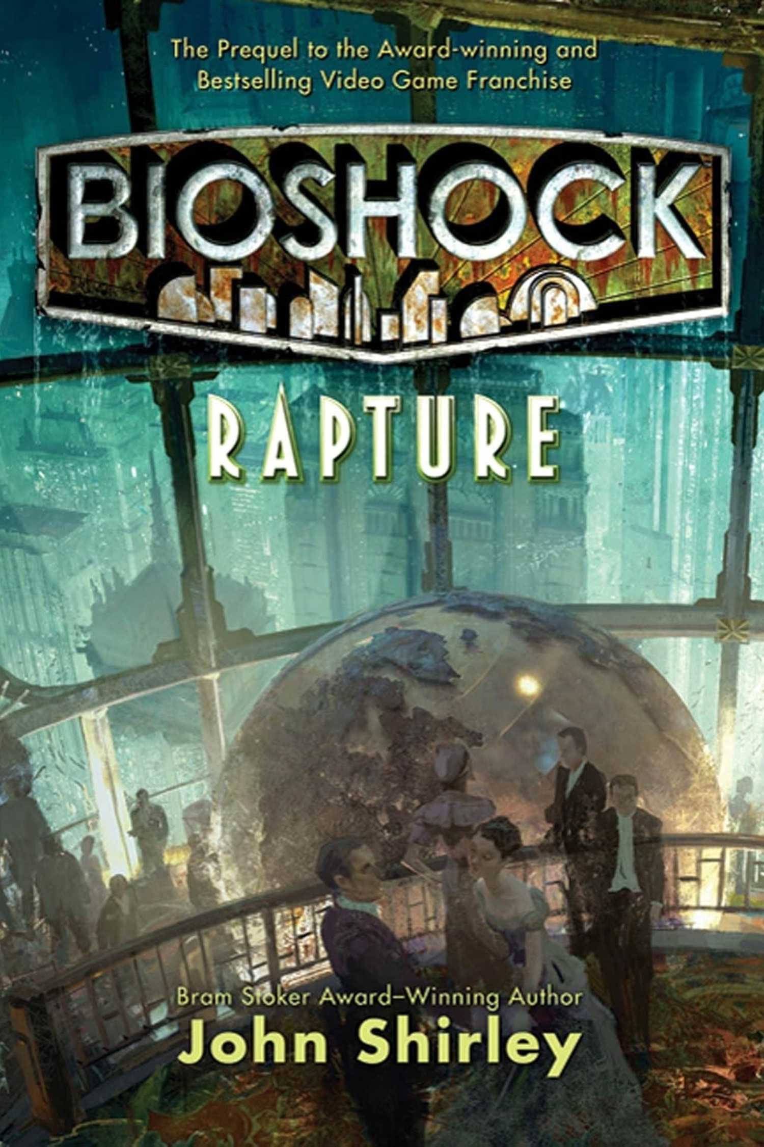 The cover of Bioshock Rapture by John Shirley