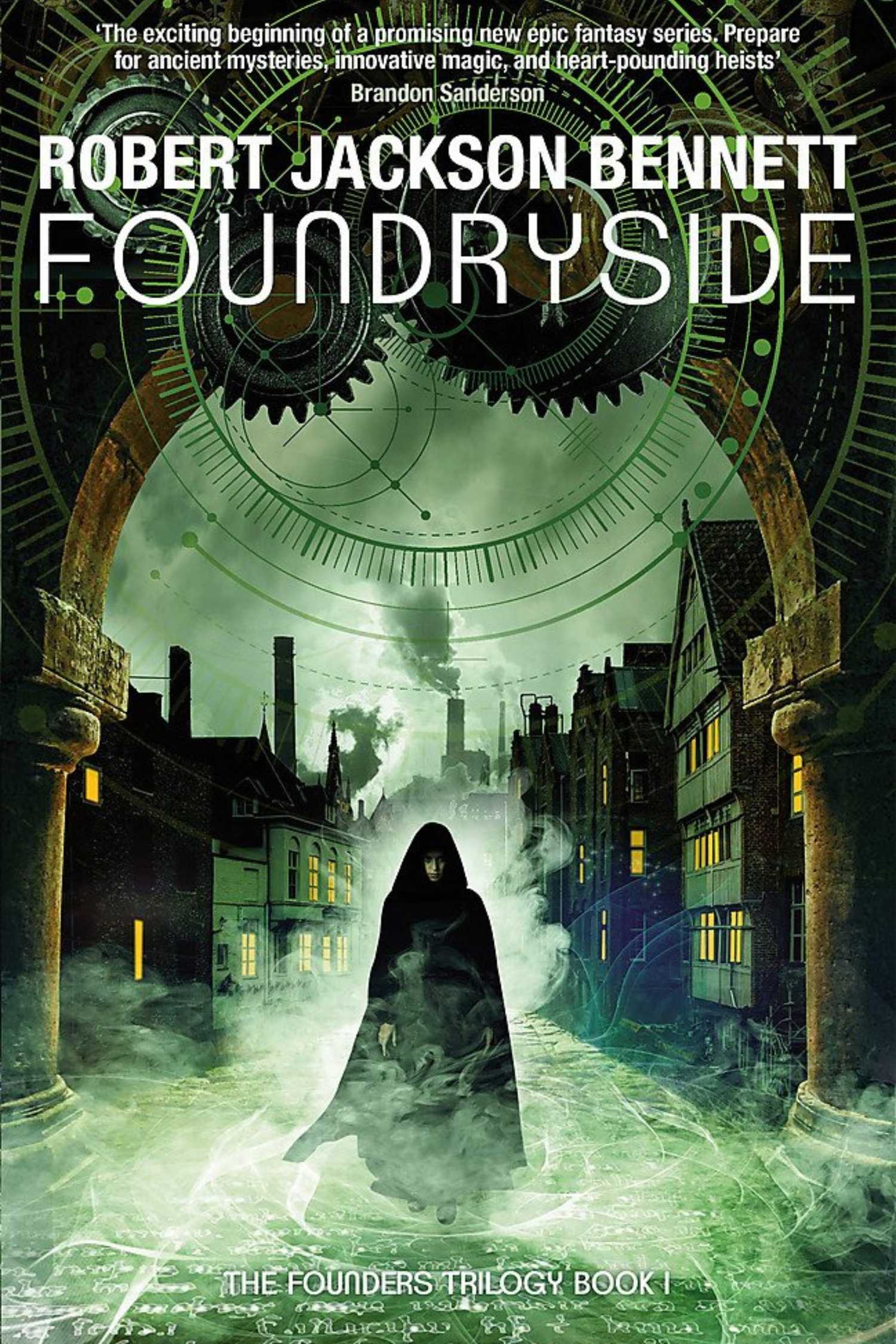 The cover of Foundryside by Robert Jackson Bennett