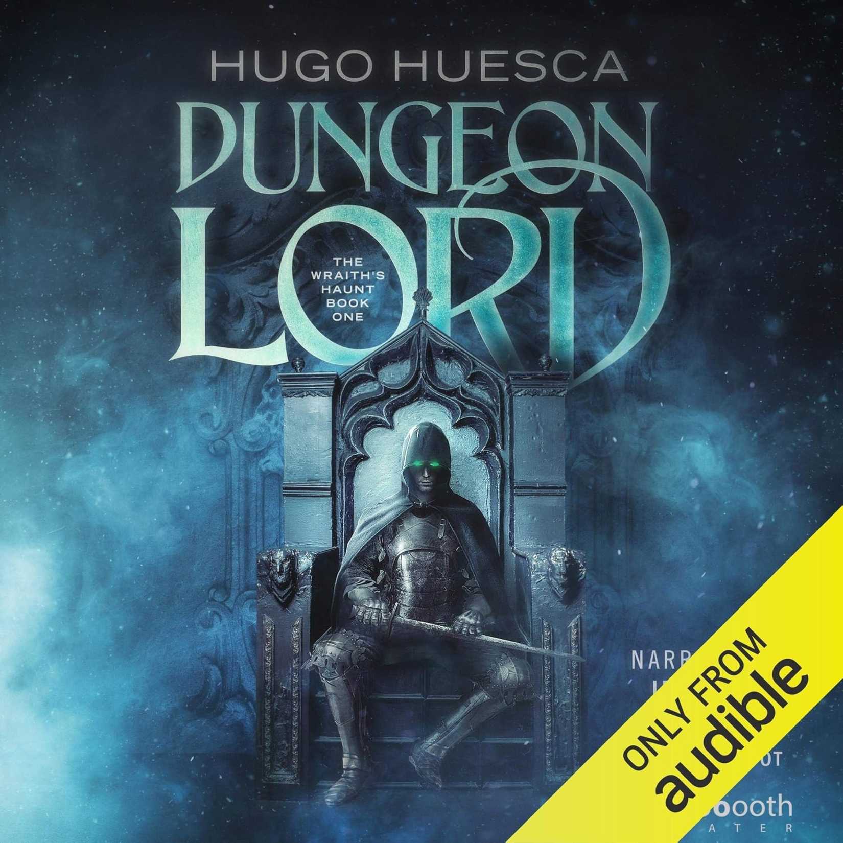 The cover of the Dungeon Lord audiobook by Hugo Huesca