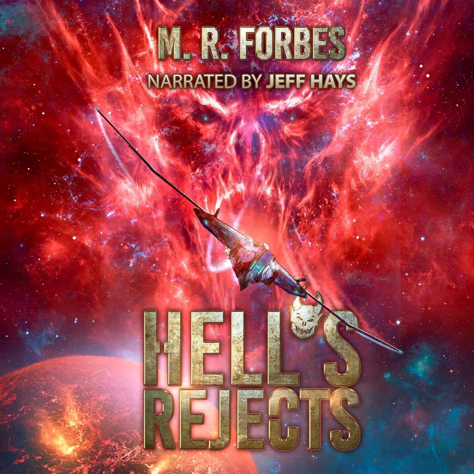The cover of the Hell's Rejects audiobook by M.R. Forbes