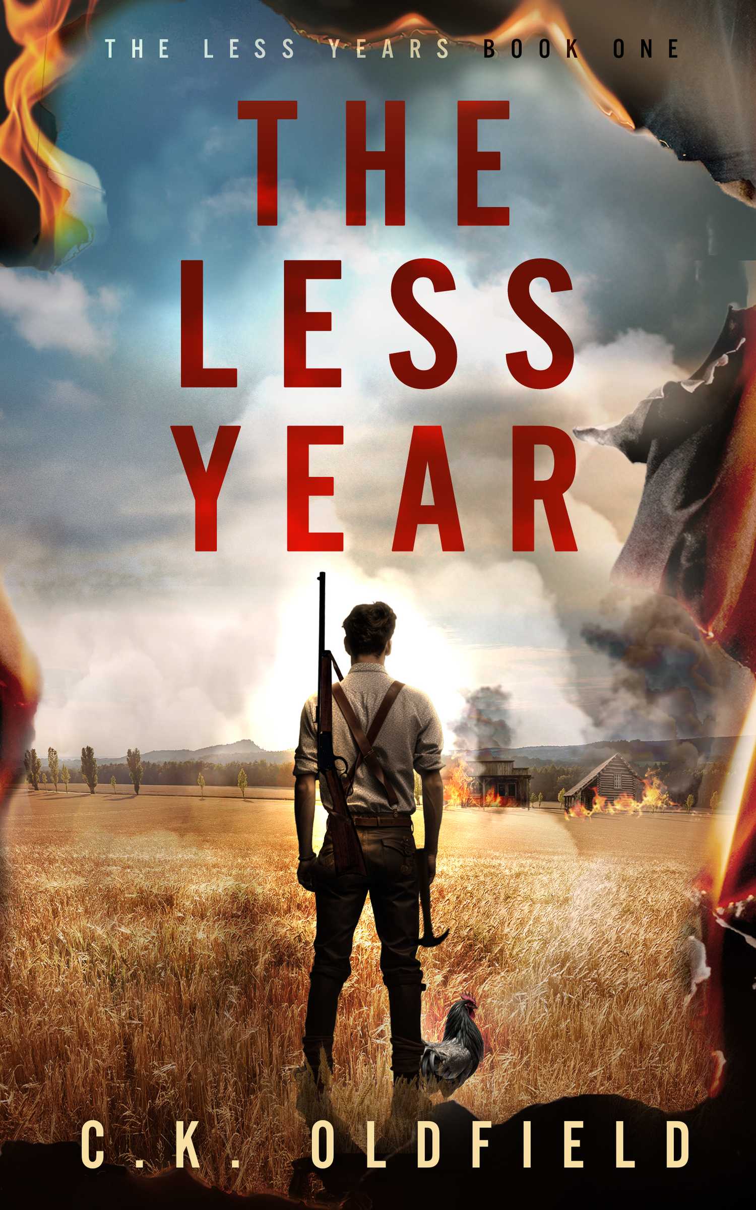 The cover of The Less Year by C.K. Oldfield shows a man standing in a field in front of a burning barn