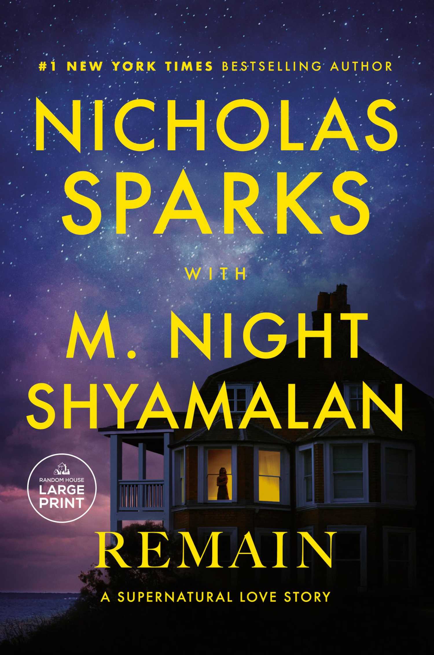 Cover of Nicholas Sparks & M. Night Shymalan's Remain.
