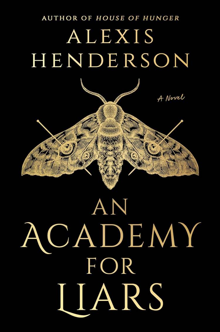 The cover of An Academy For Liars by Alexis Henderson