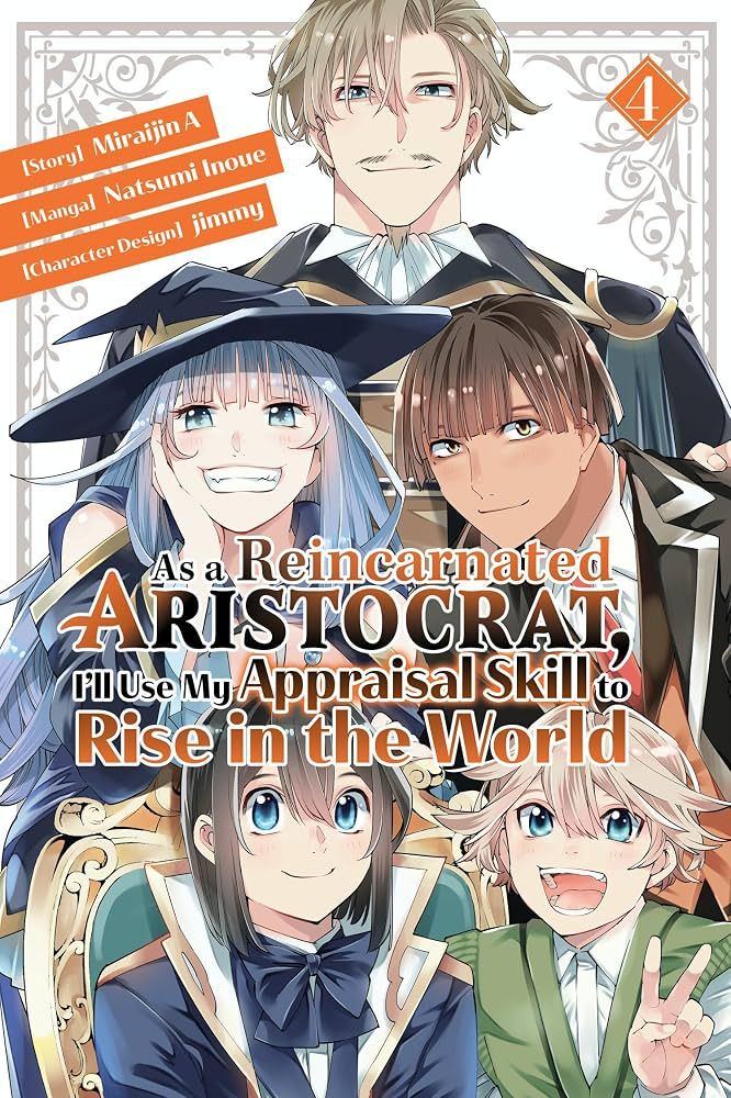 As a Reincarnated Aristocrat, I’ll Use My Appraisal Skill to Rise in the World manga