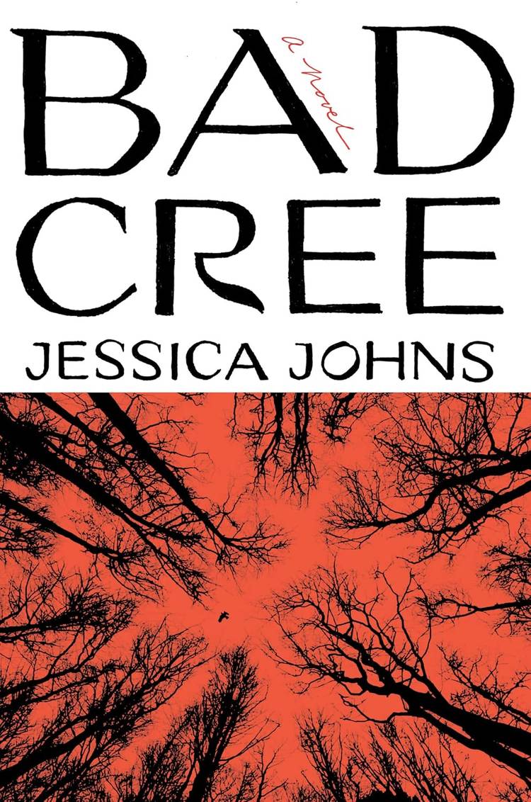 Bad Cree by Jessica Johns