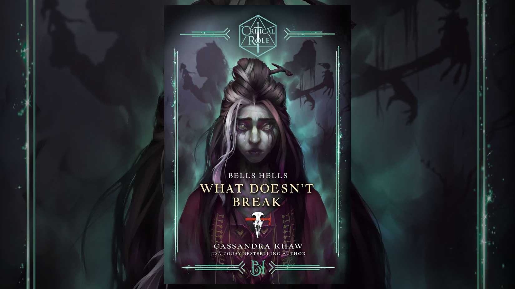 Cover of Bells Hells What Doesn't Break book by Critical Role