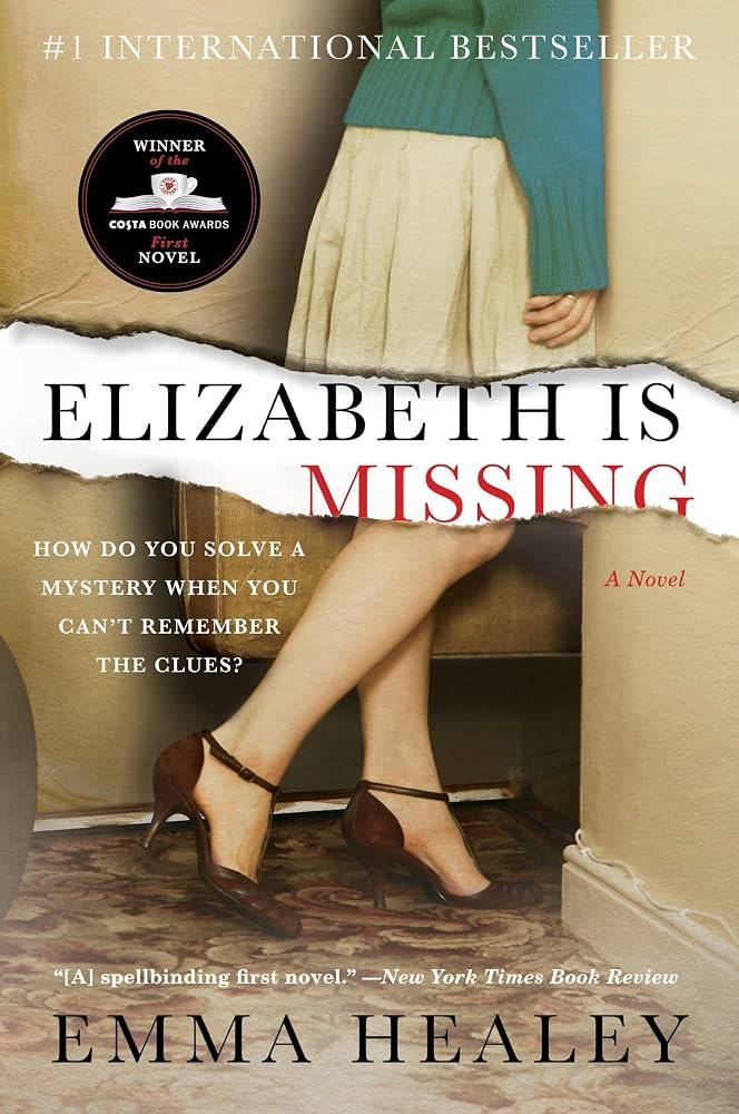 Elizabeth Is Missing By Emma Healey