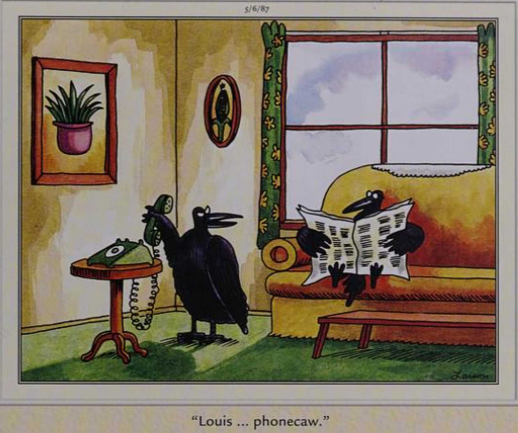 Far Side, May 6 1987, a crow getting a 'phonecaw'