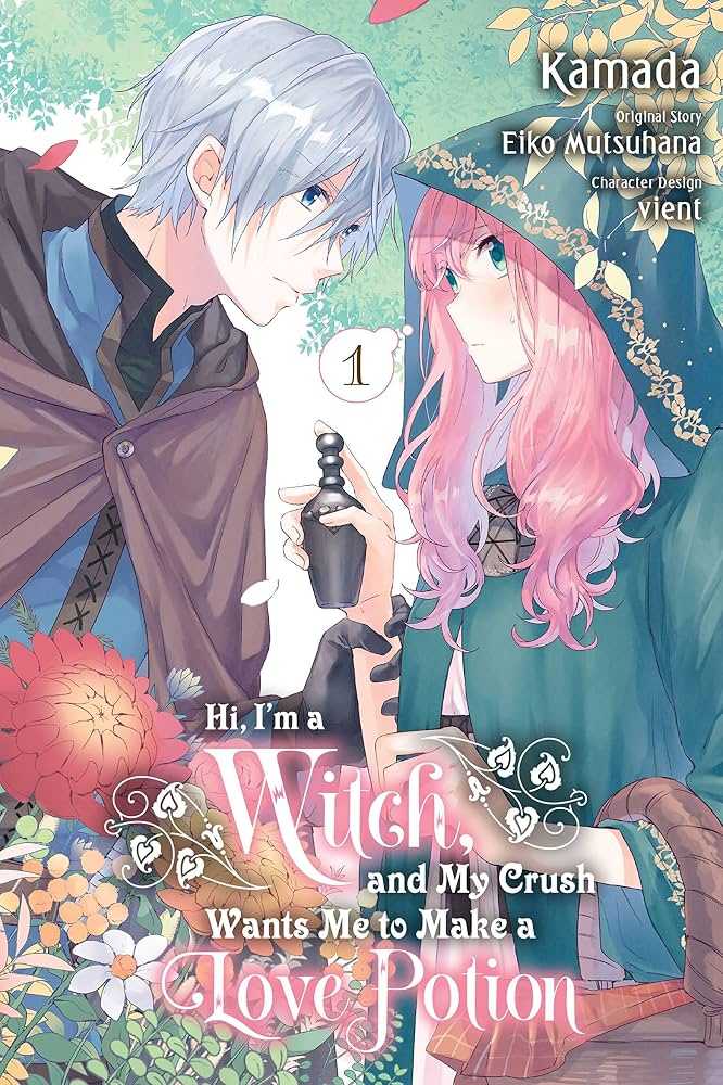 Hi, I’m a Witch, and My Crush Wants Me to Make a Love Potion manga